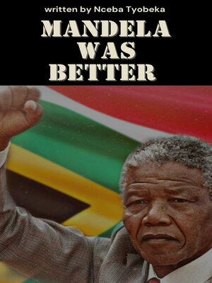 cover image of Mandela was Better